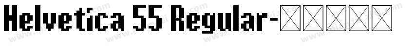 Helvetica 55 Regular字体转换
